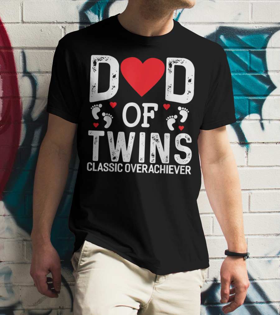 Dad Of Twins Heart Footprints Classic Overachiever T-Shirt