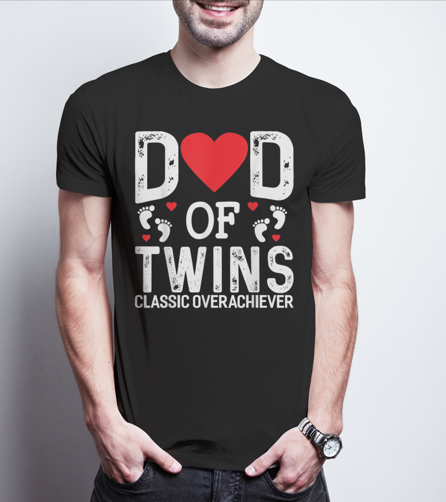 Dad Of Twins Heart Footprints Classic Overachiever T-Shirt