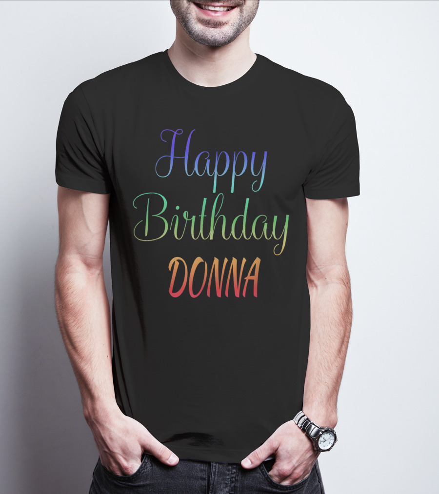 Happy Birthday Donna T-Shirt