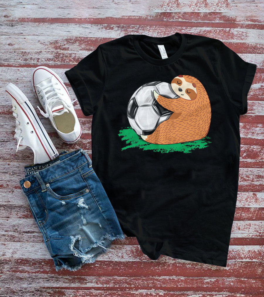 Lazy Sloth Soccer Lover Team Ball Sport Hugging Giant Soccer Ball T-Shirt
