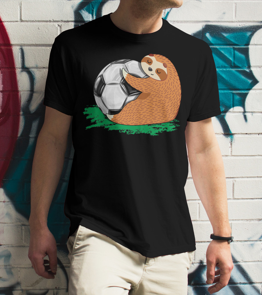 Lazy Sloth Soccer Lover Team Ball Sport Hugging Giant Soccer Ball T-Shirt