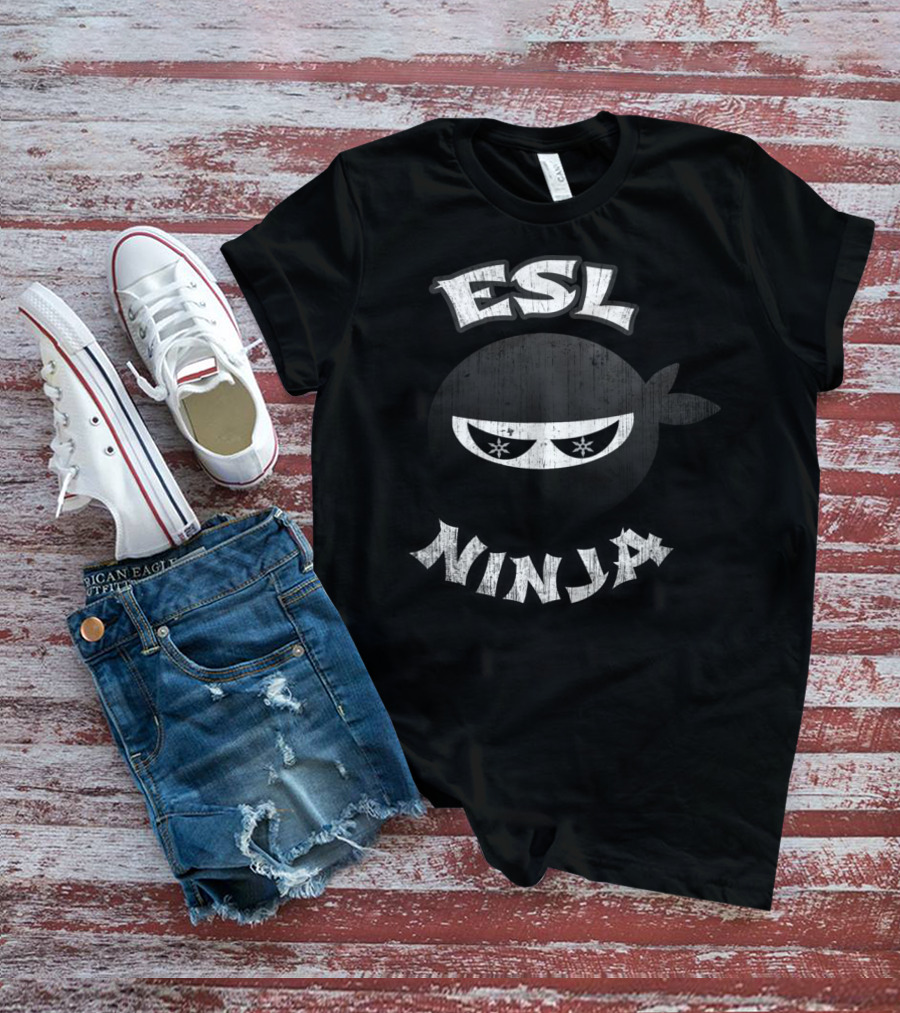 ESL Ninja Multitasking English Second Language T-Shirt
