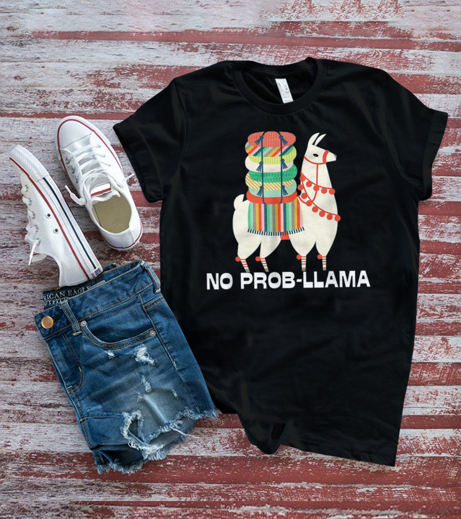 No Prob Llama Cute Llama Alpaca Lover T-Shirt