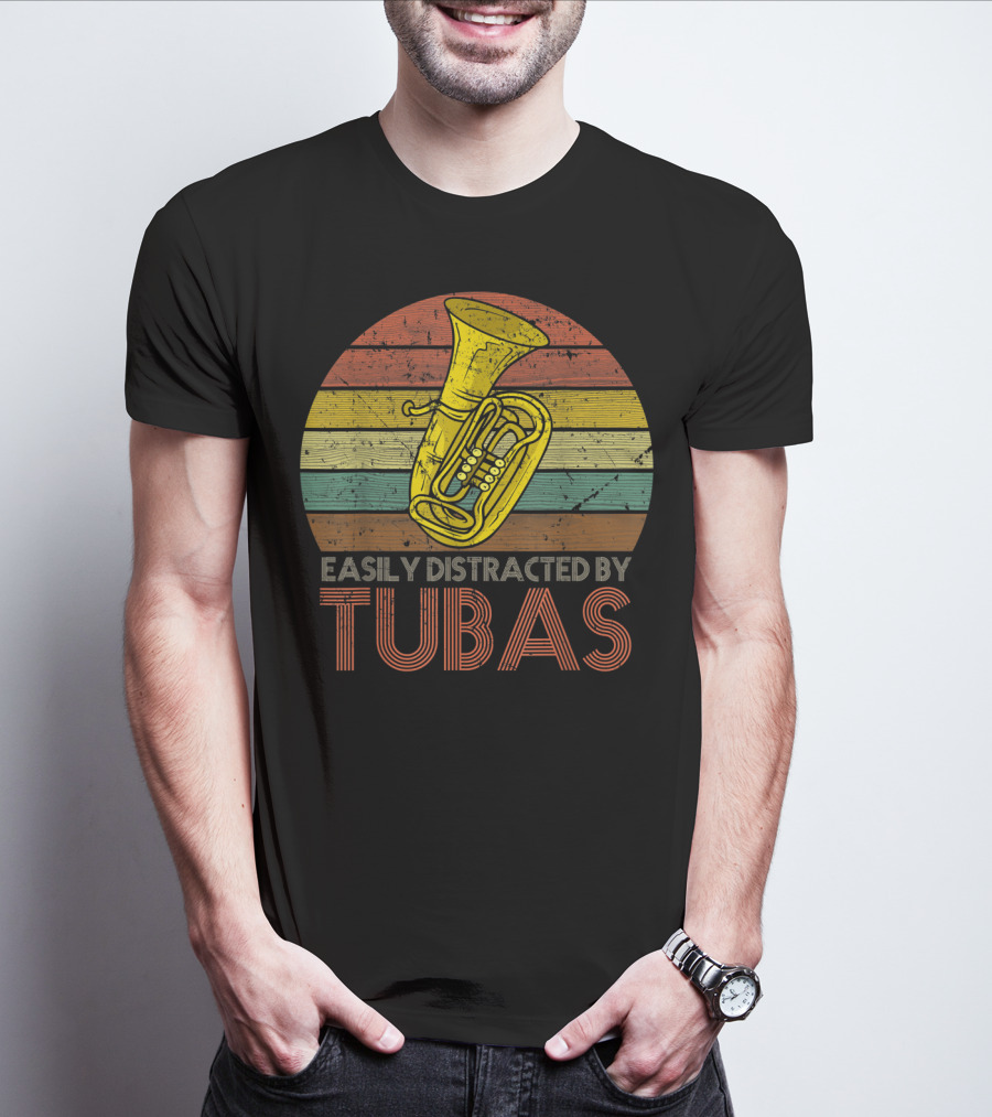 Retro Vintage Easily Distracted By Tubas Lover Musical Instrument Enthusiast T-Shirt