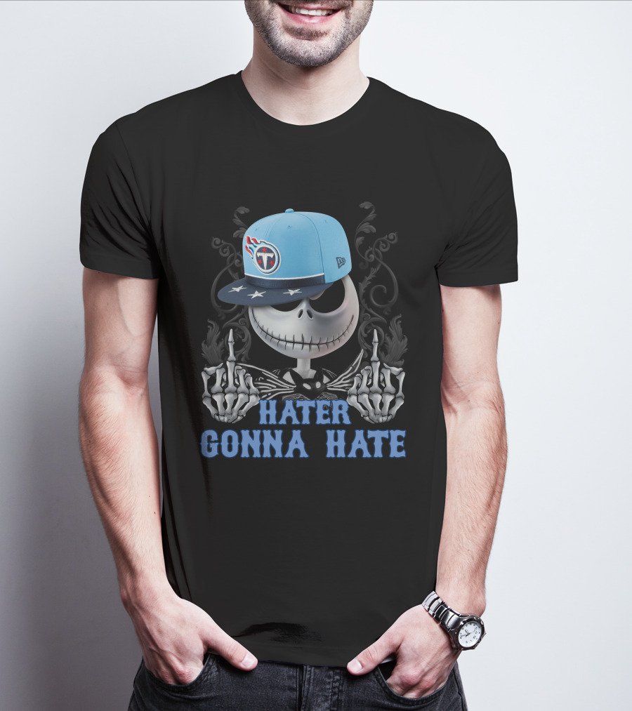 Tennessee Titans Hater Gonna Hate Skeleton Snapback Cap T-Shirt