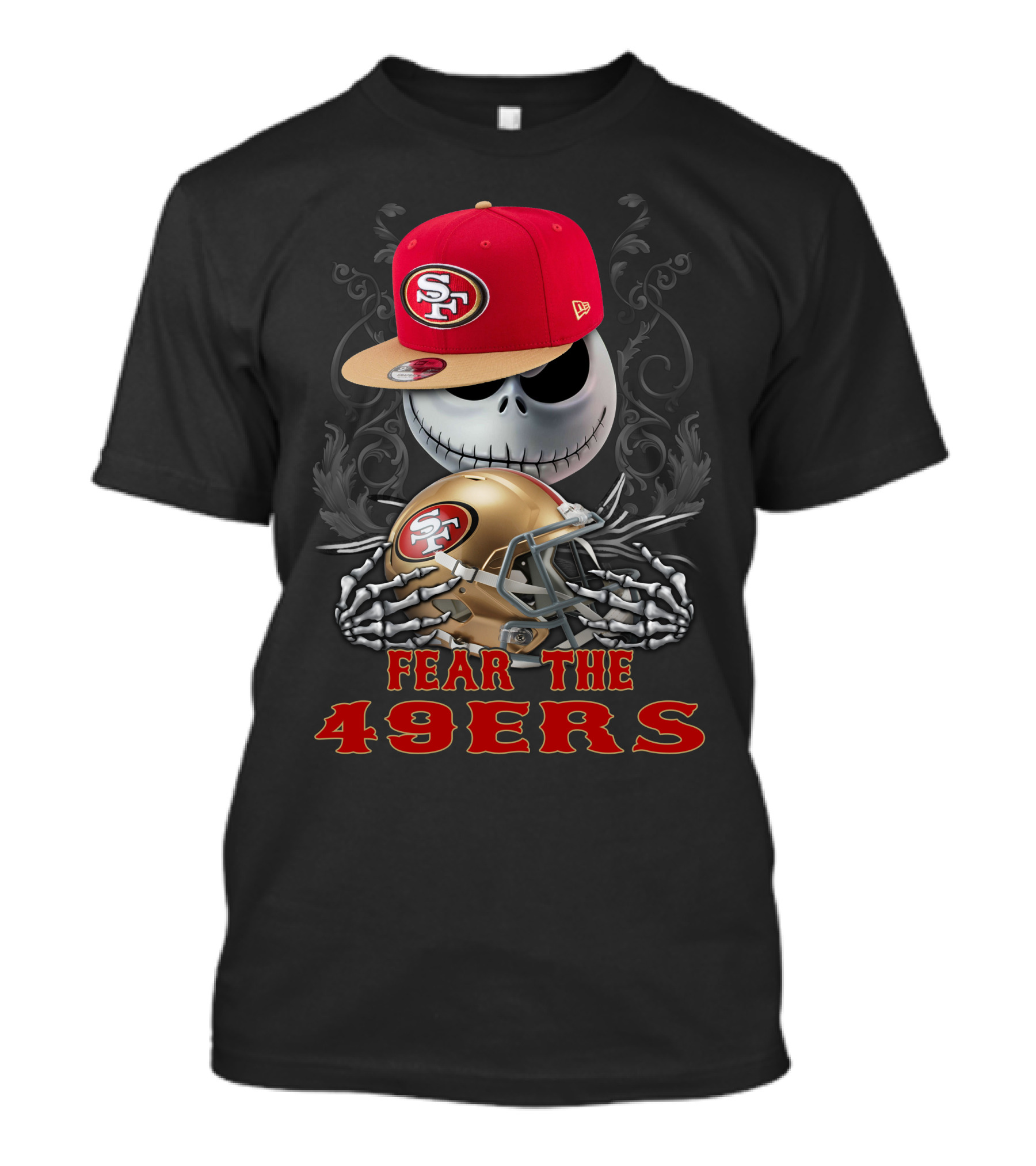 Fear The San Francisco 49ers Football Skull With Hat And Helmet T-Shirt