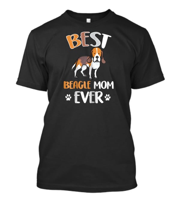 Best Beagle Mom Ever T-Shirt