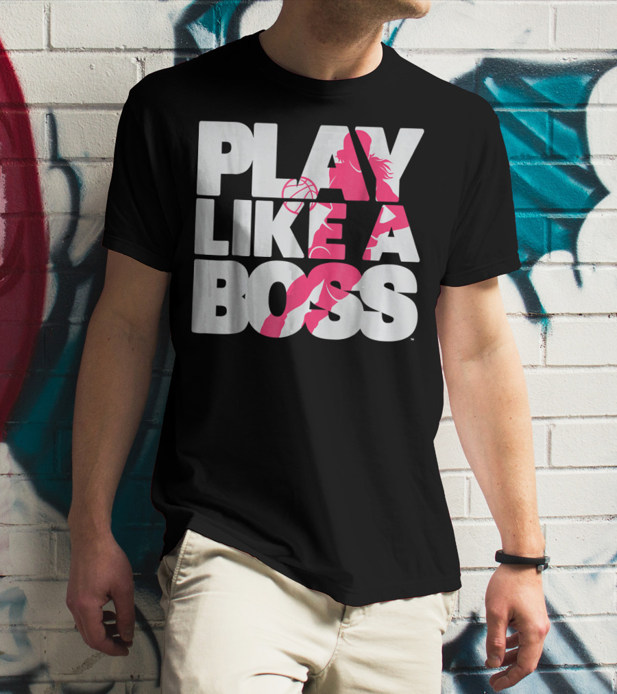 PLAY LIKE A BOSS Basketball Silhouette Pink Highlights T-Shirt