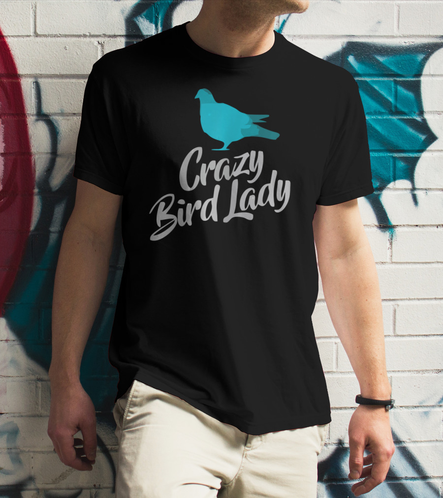 Crazy Bird Lady Blue Bird T-Shirt