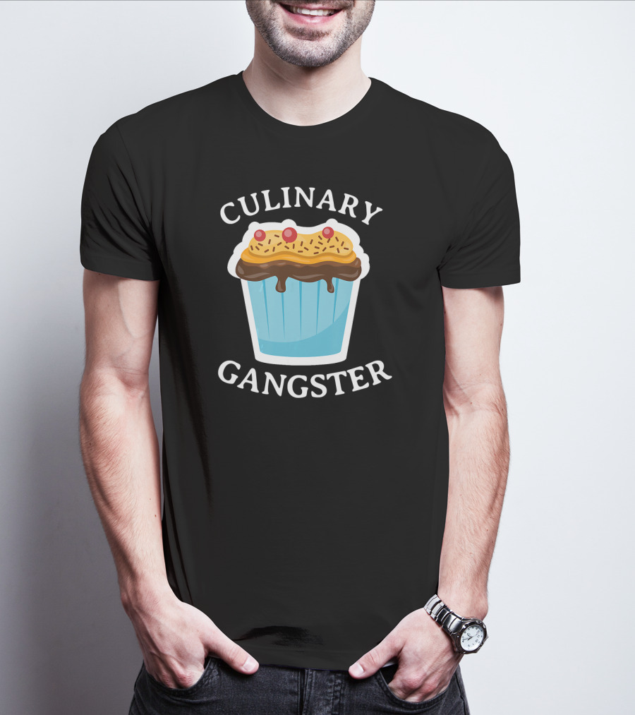 Culinary Gangster Funny Cupcake Baker Cupcake Delight T-Shirt