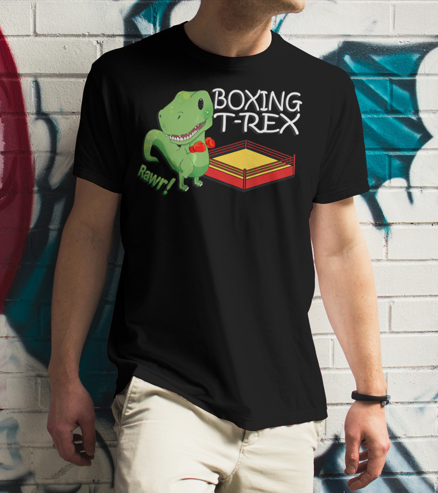 Boxing T-Rex Rawr Dinosaur With Gloves In Ring T-Shirt