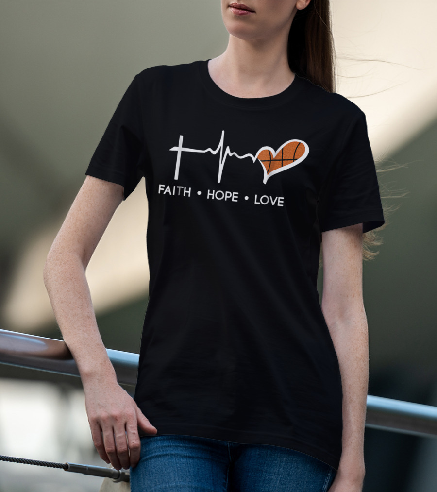 Faith Hope Love Basketball Heartbeat T-Shirt