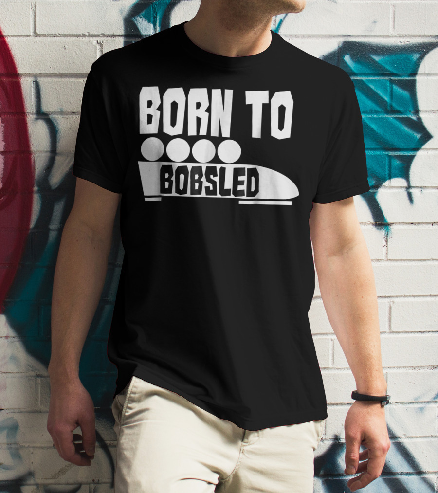 Born To Bobsled Funny Patriotic USA T-Shirt