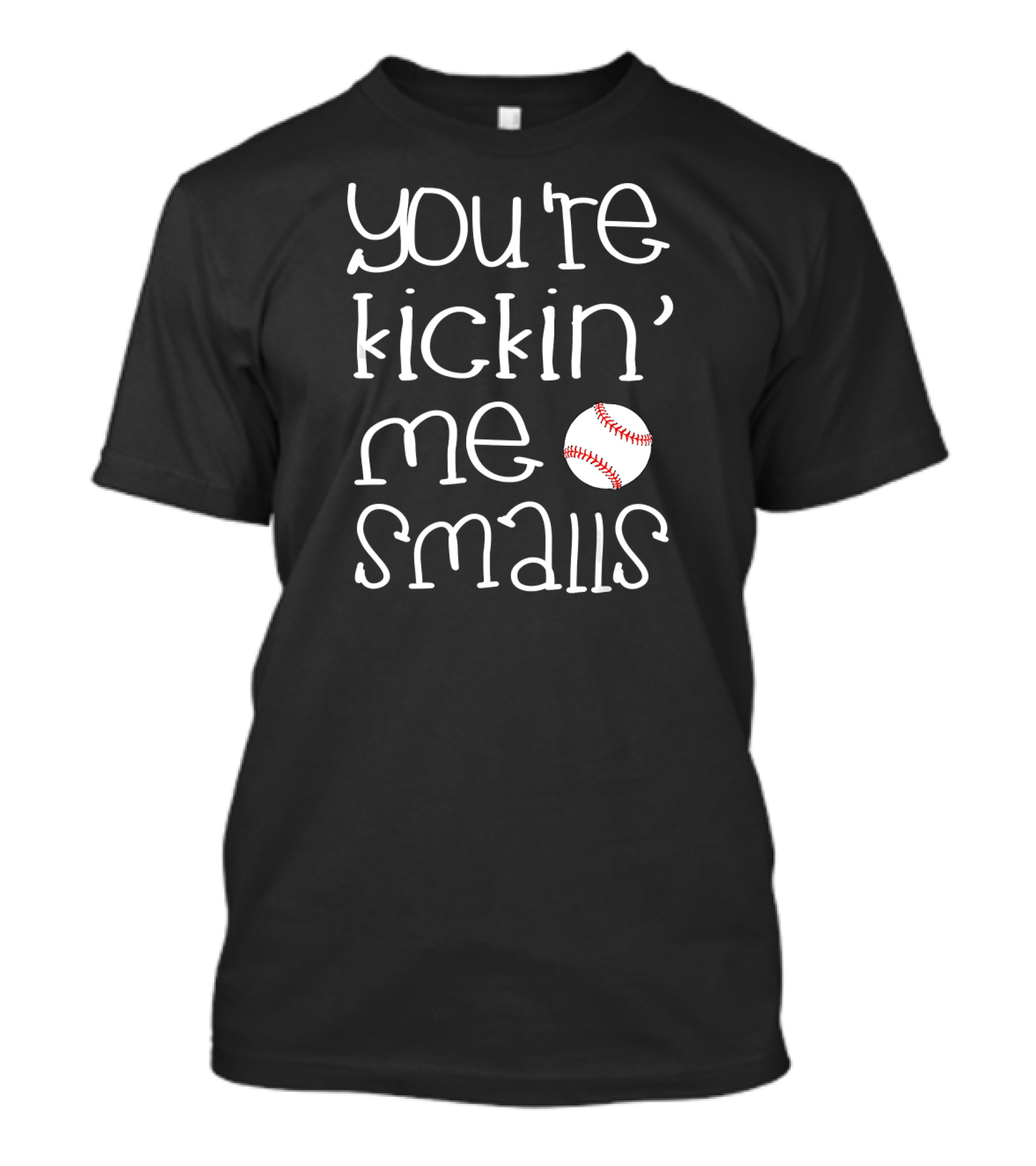 You're Kickin' Me Smalls Baseball Funny Pregnant T-Shirt