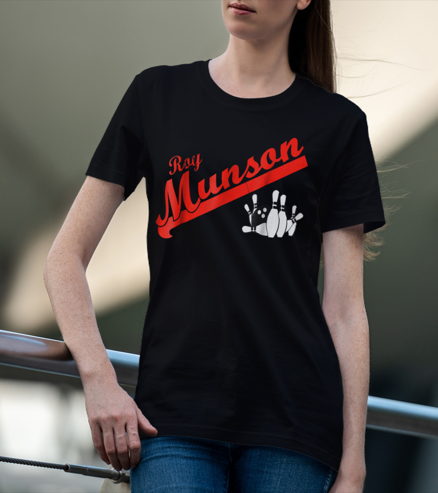 Roy Munson Kingpin Bowling Funny T-Shirt