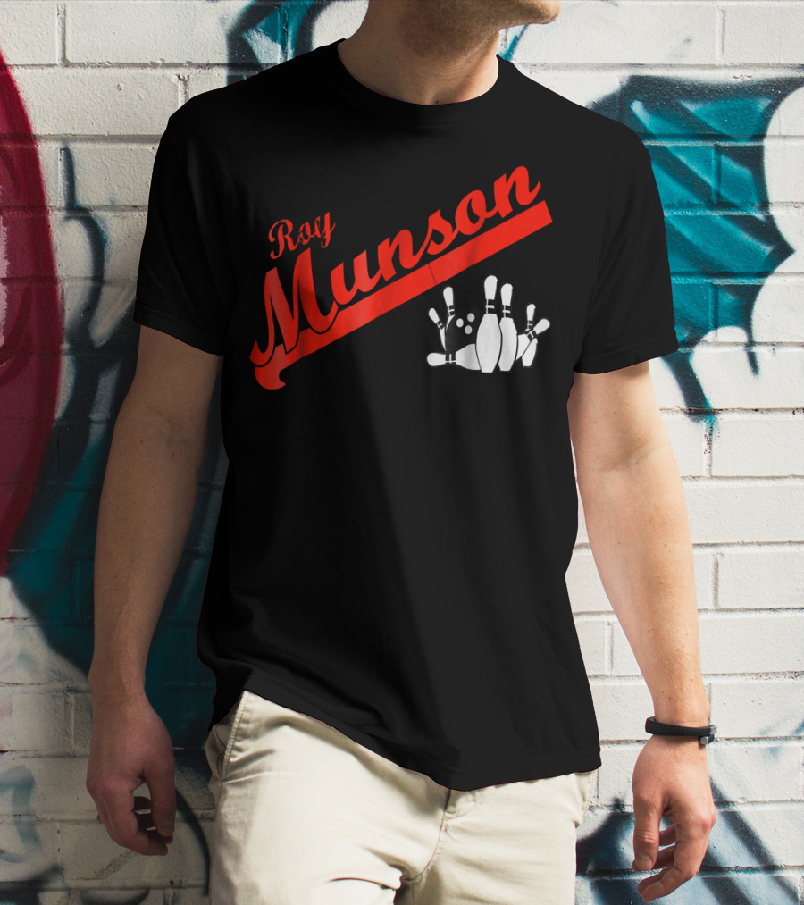 Roy Munson Kingpin Bowling Funny T-Shirt