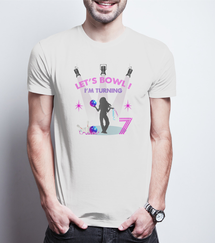LET'S BOWL I'M TURNING 7 T-Shirt