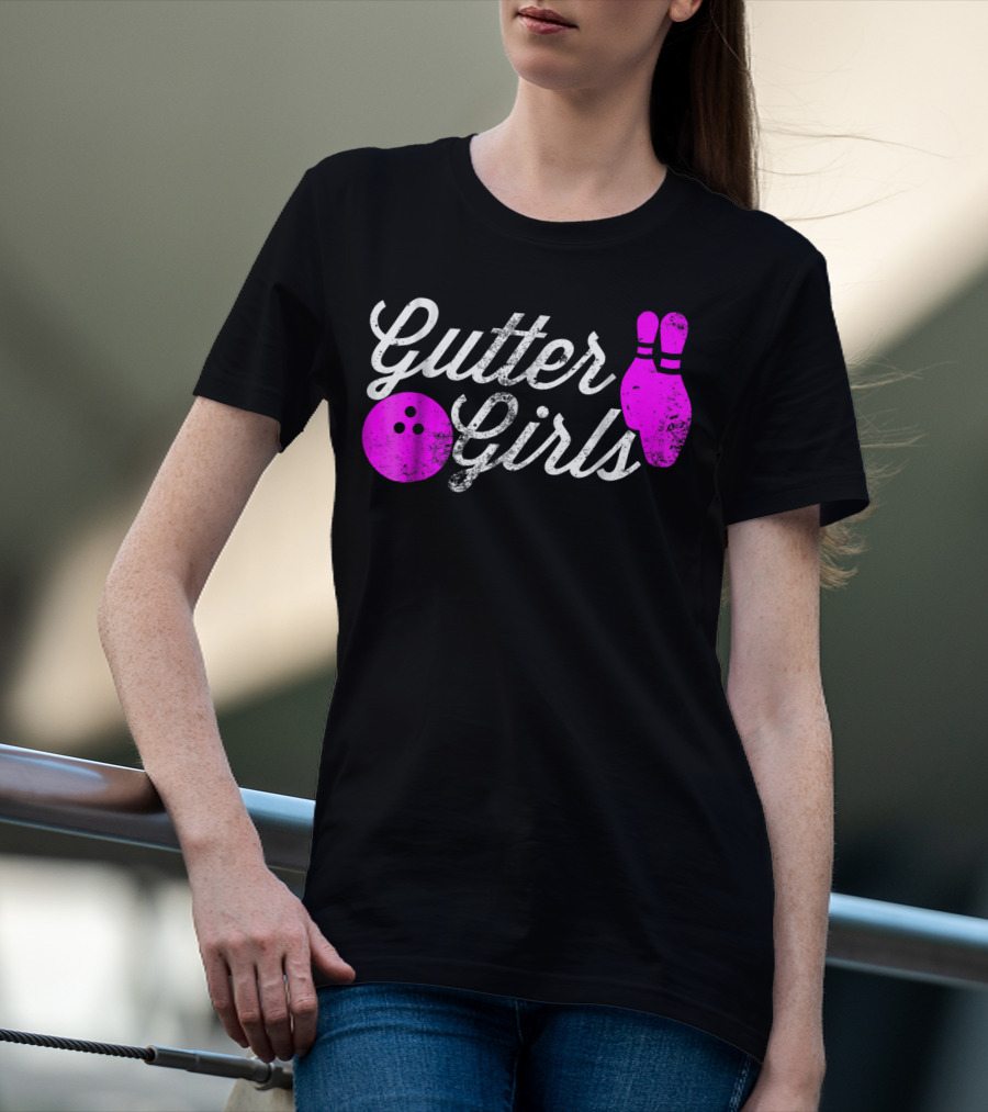Gutter Girls Funny Bowling Pink Pins And Ball T-Shirt