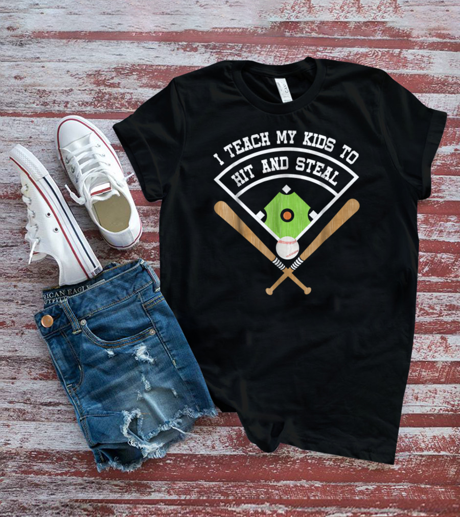 I Teach My Kids To Hit And Steal Baseball Diamond With Crossed Bats And Ball T-Shirt