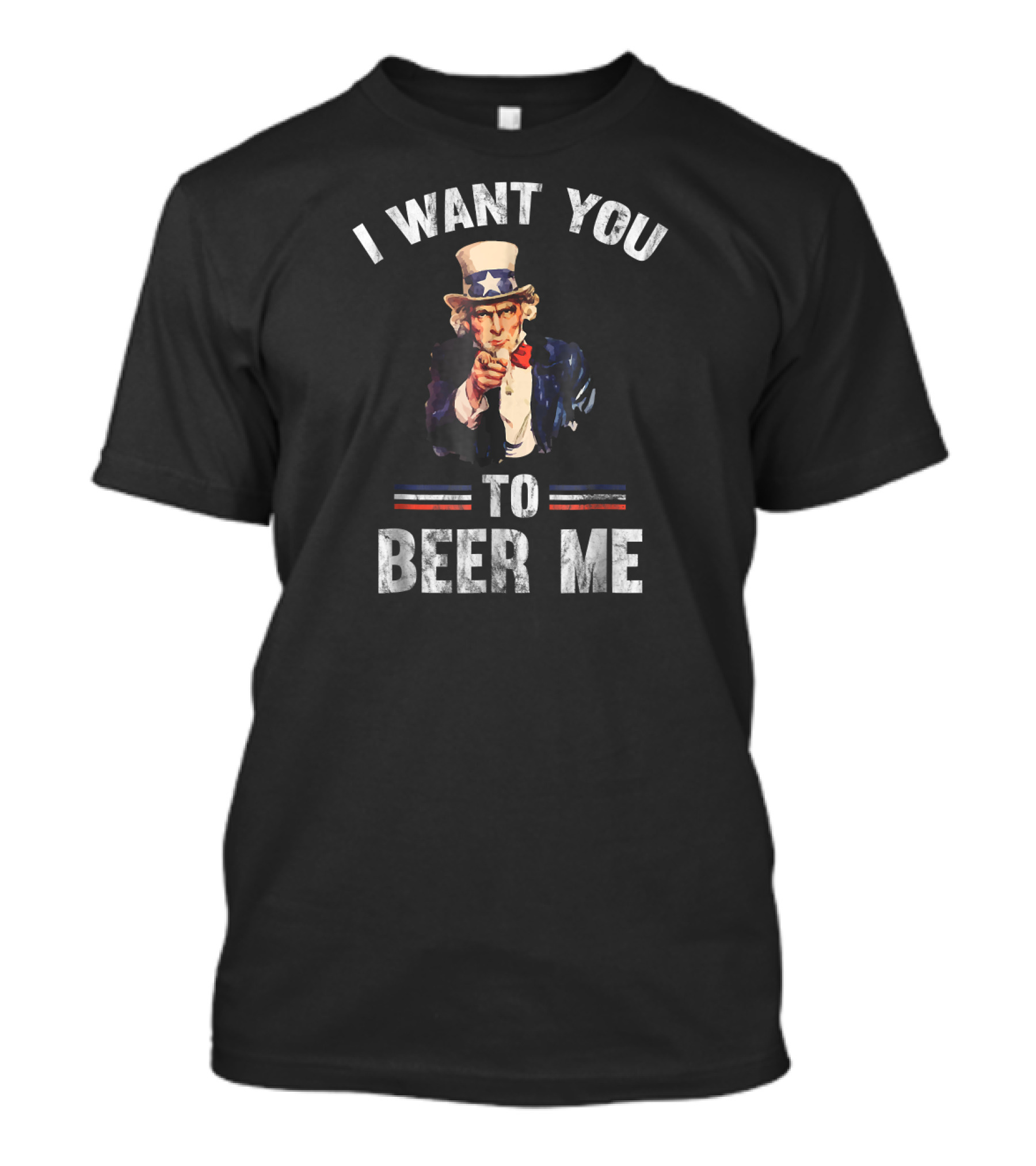 I Want You Uncle Sam To Beer Me Funny Distressed Retro T-Shirt
