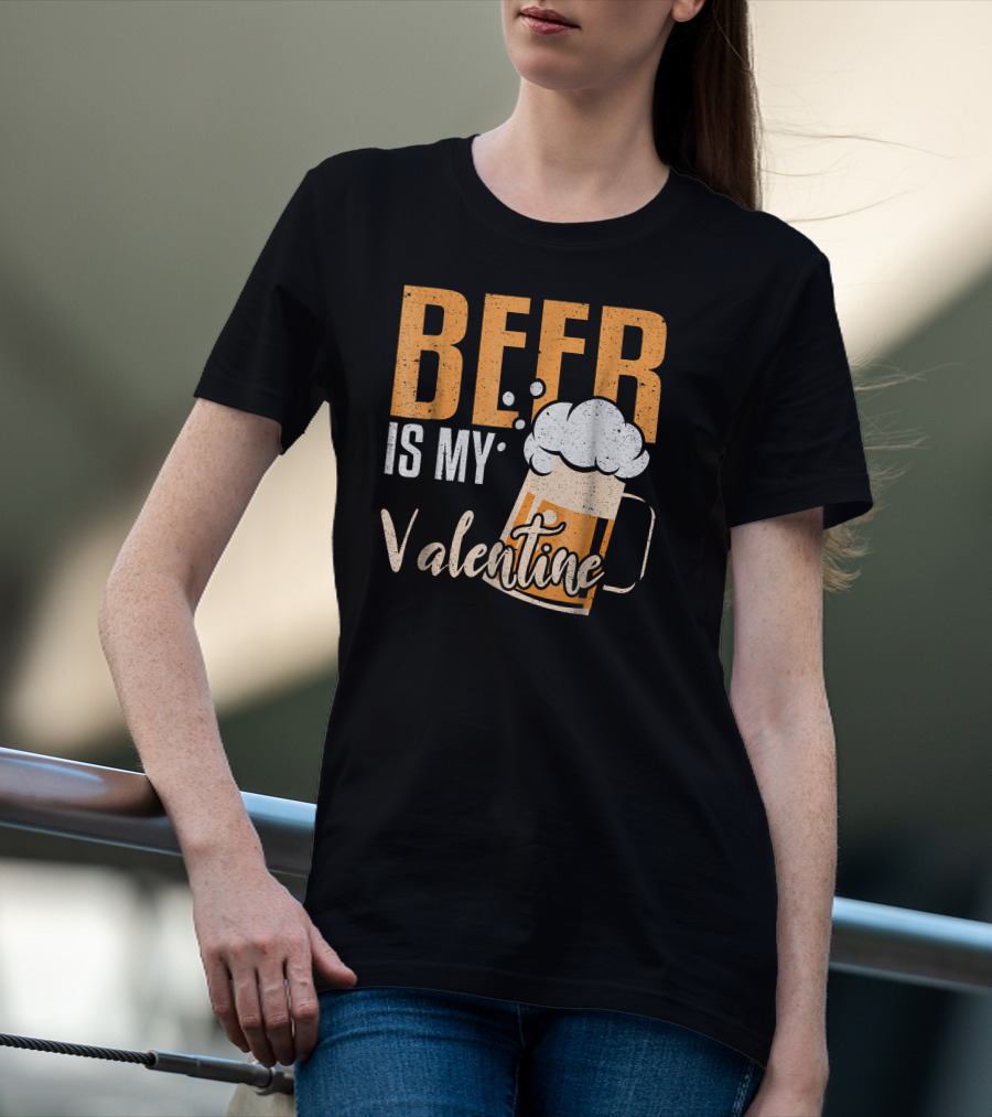 Beer Is My Valentine Bubbles And Mug Valentine's Day Fun T-Shirt