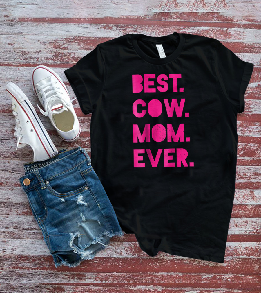 Best Cow Mom Ever Womens Vintage Far T-Shirt