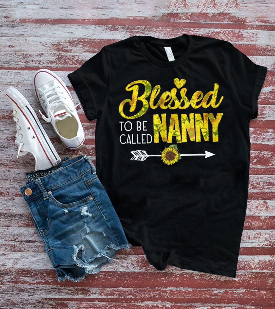 Blessed To Be Called Nanny Sunflower Arrow Heart T-Shirt