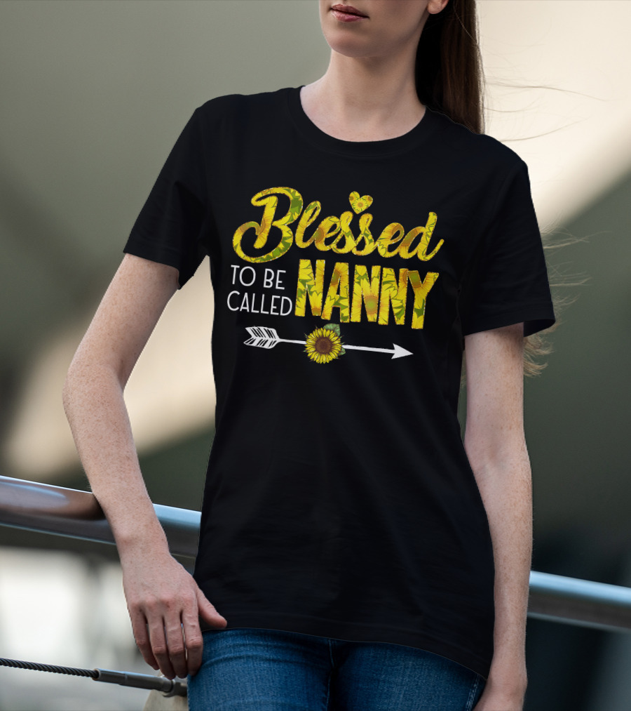 Blessed To Be Called Nanny Sunflower Arrow Heart T-Shirt