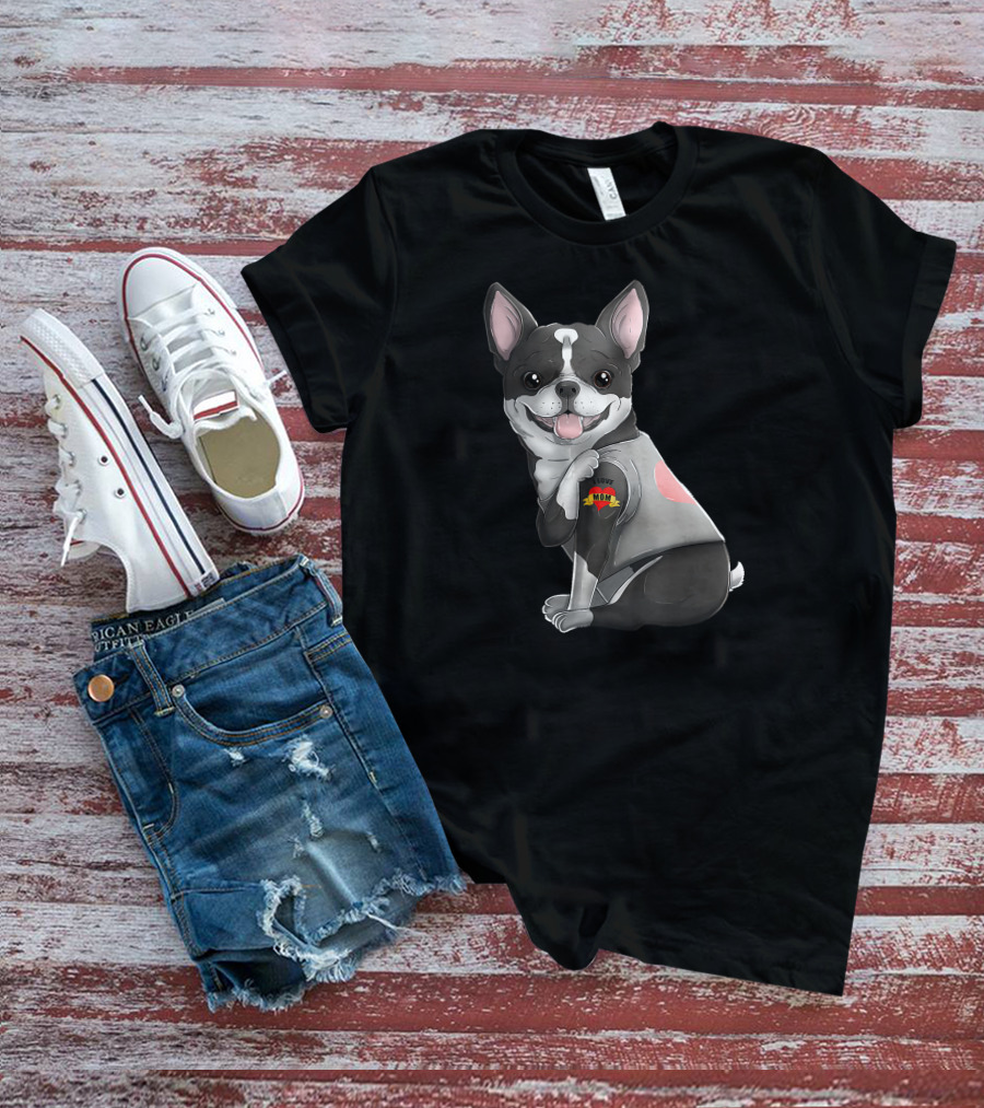 Boston Terrier I Love Mom Tattoo Dog With Heart And Banner T-Shirt