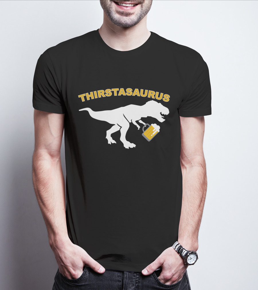 THIRSTASAURUS Dinosaur Drinking Beer T-Shirt