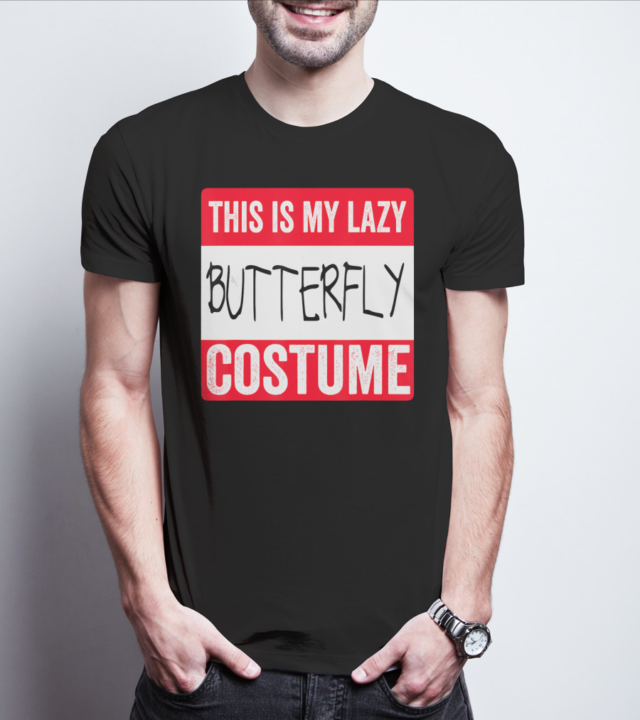 This Is My Lazy Butterfly Costume T-Shirt