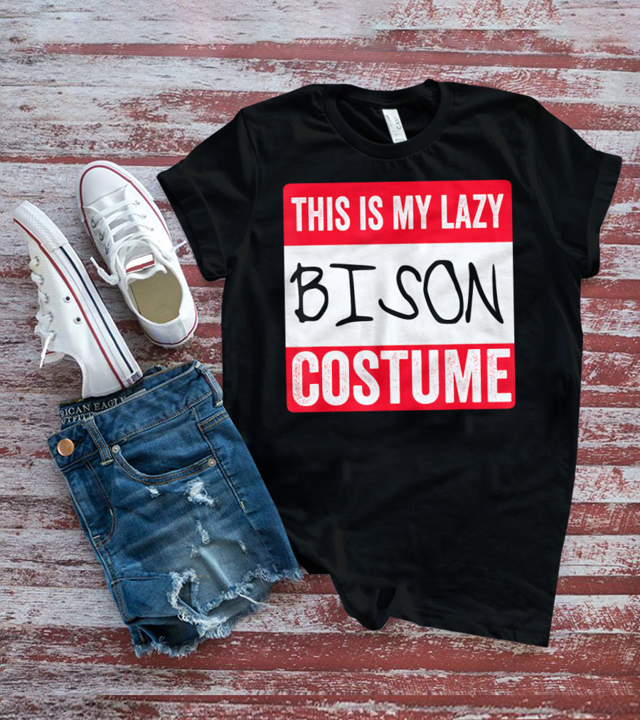 This Is My Lazy Bison Costume T-Shirt
