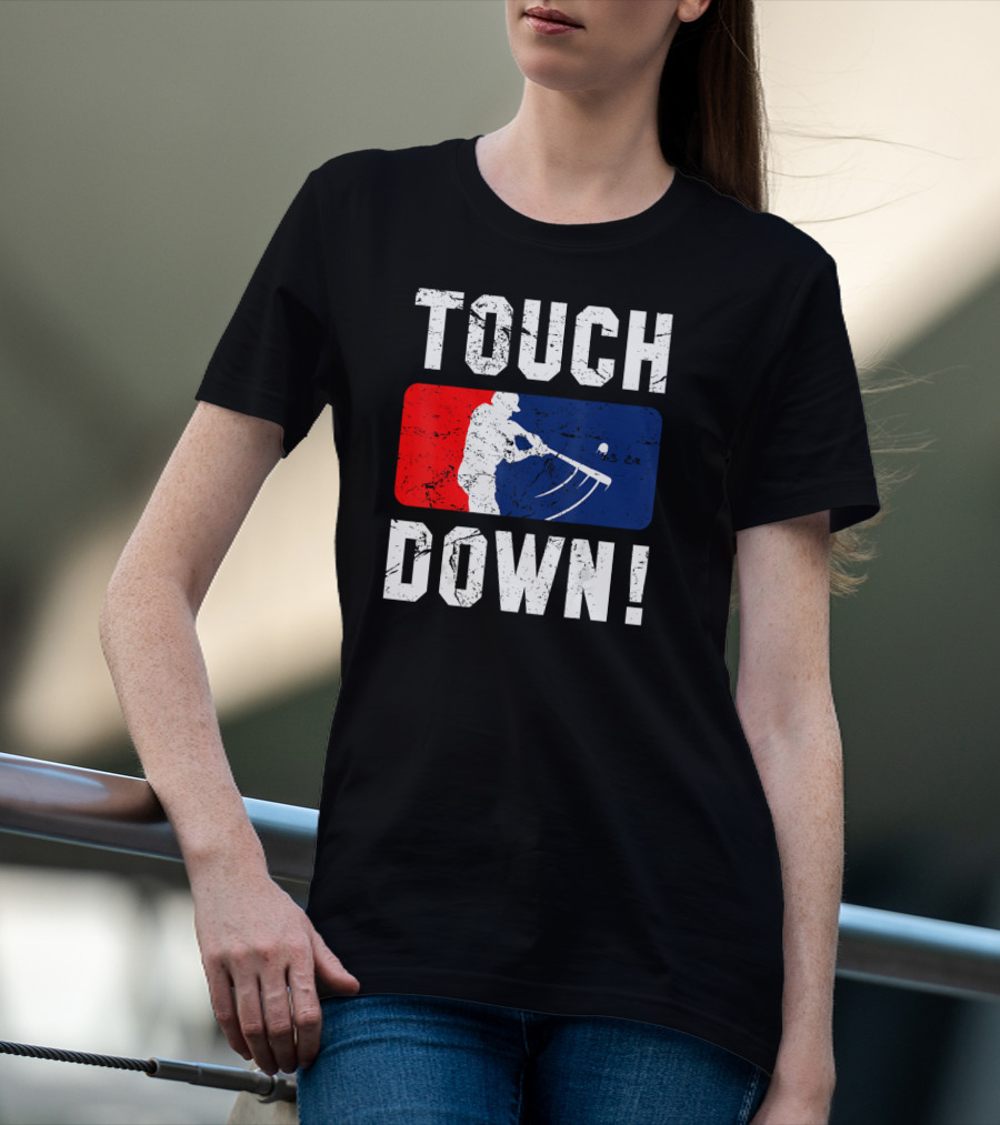 TOUCH DOWN Baseball Parody Iconic Wit T-Shirt