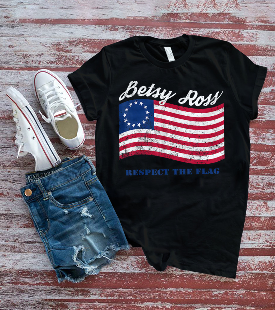 Betsy Ross Vintage American Flag Respect The Flag T-Shirt