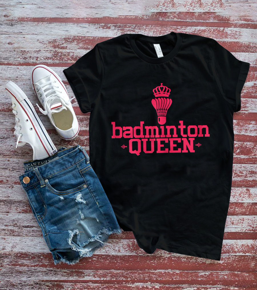 Badminton Queen Shuttlecock With Crown T-Shirt