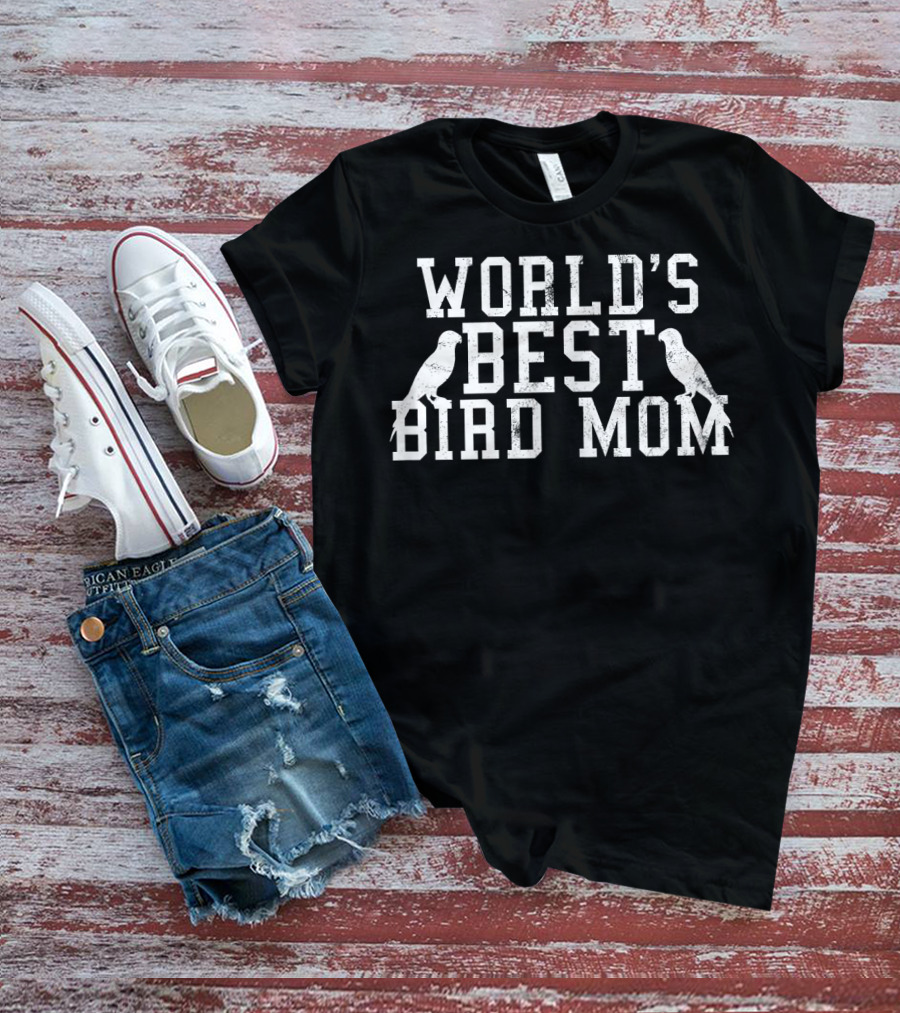 World's Best Bird Mom T-Shirt