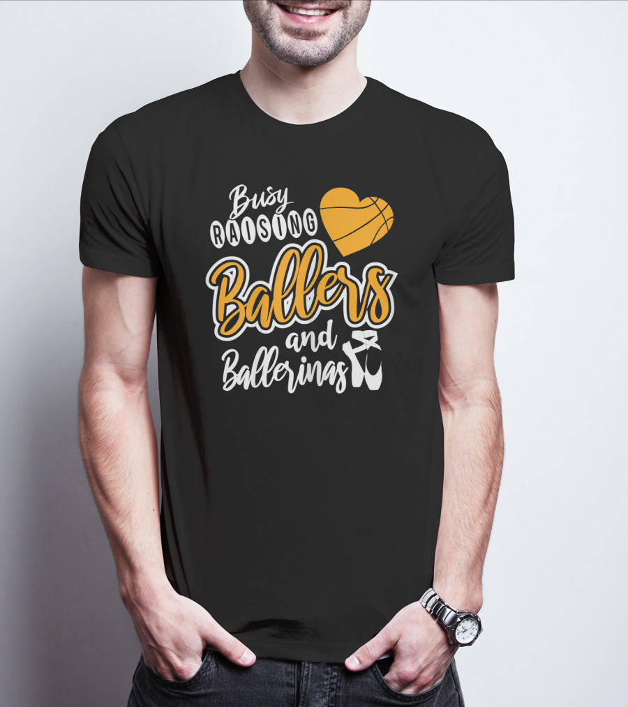 Busy Raising Ballers And Ballerinas Basketball Heart Ballet Shoes T-Shirt