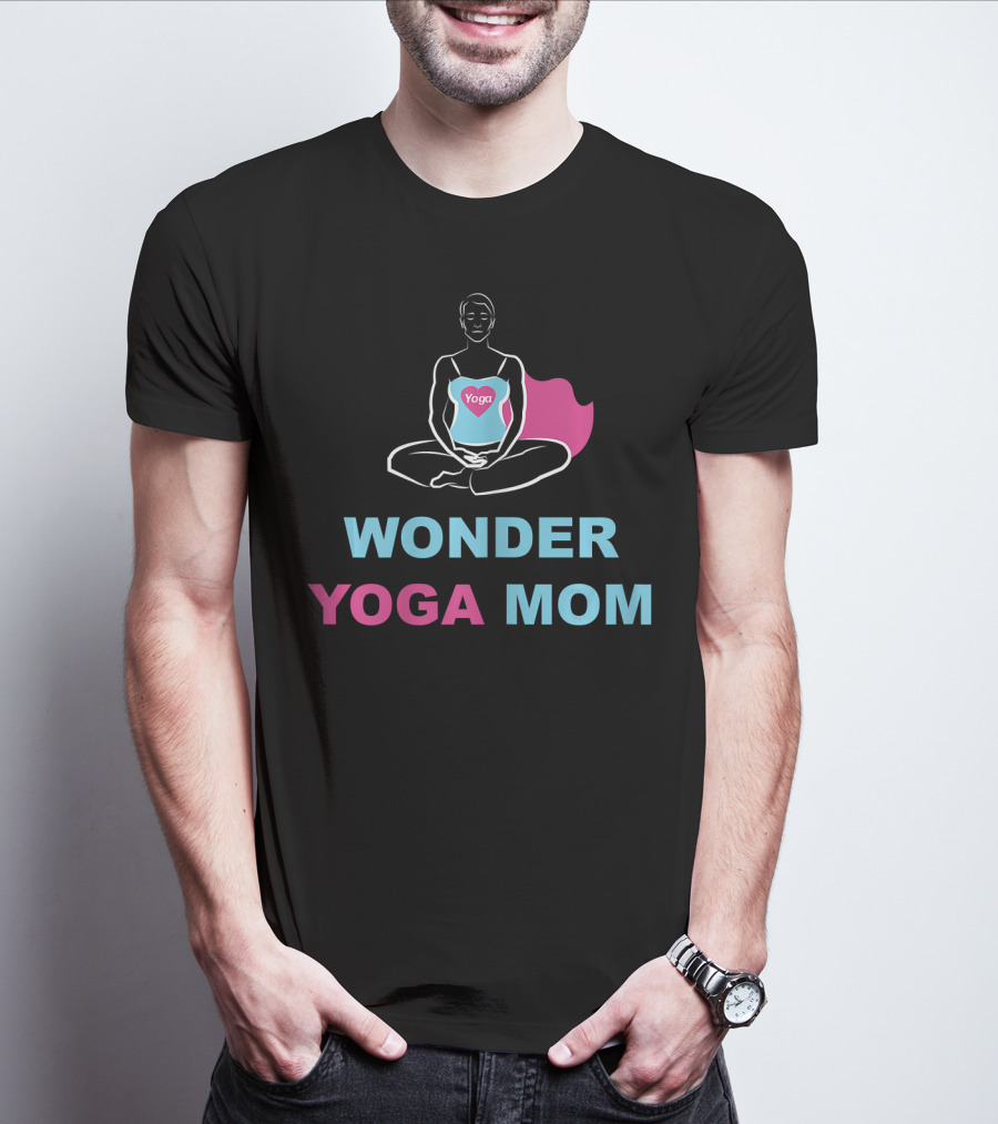 WONDER YOGA MOM Yoga T-Shirt