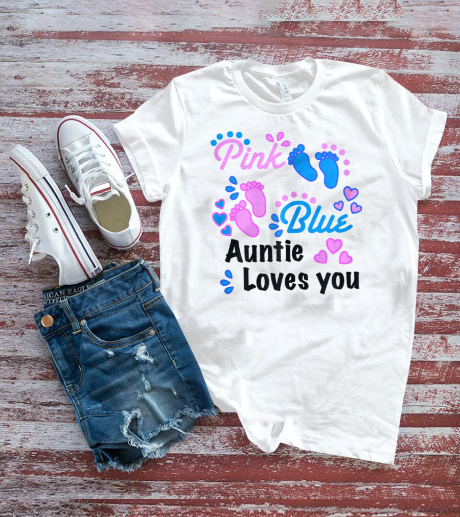 Pink Blue Auntie Loves You Gender Reveal Party Supplies T-Shirt