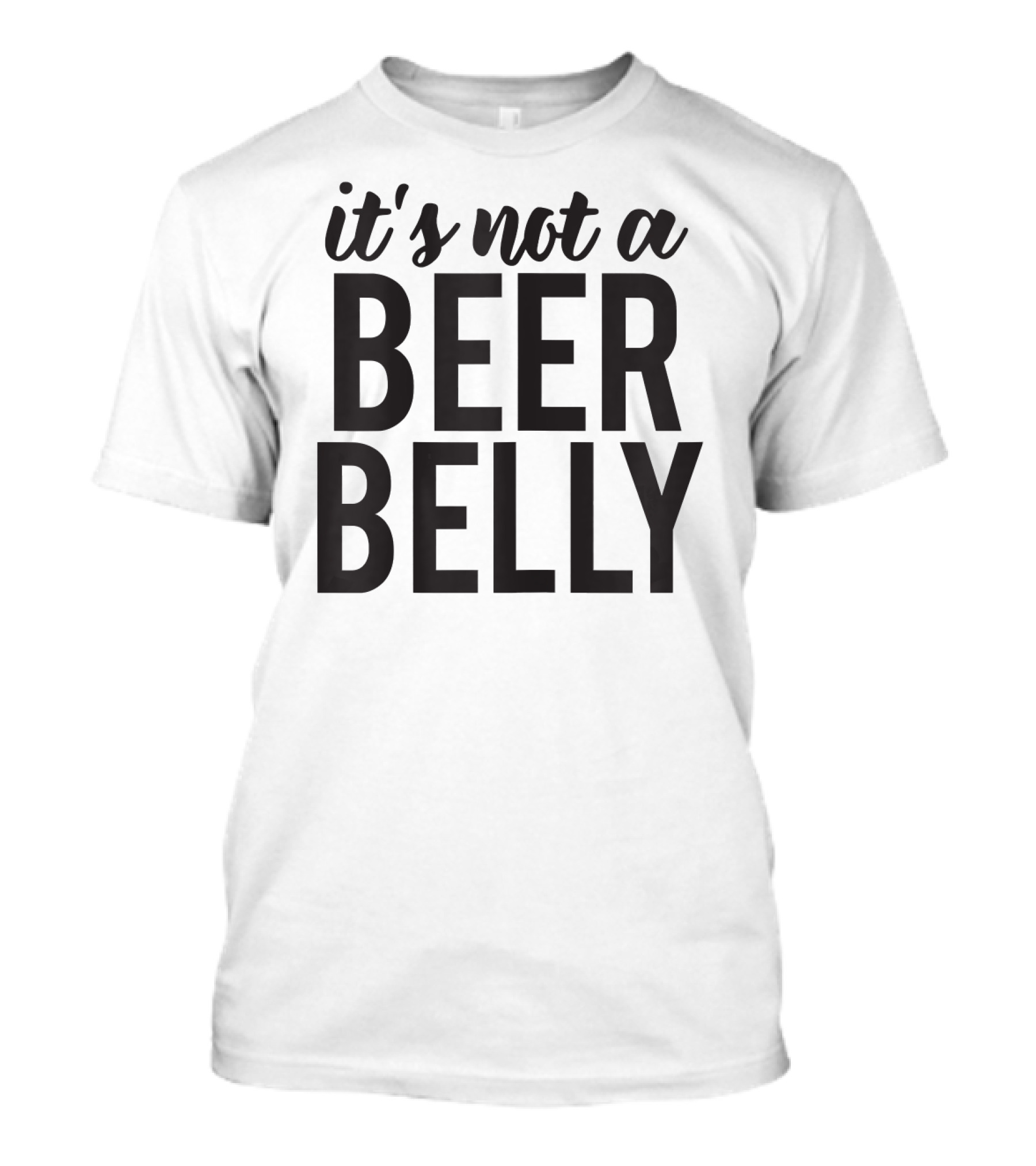 It's Not A Beer Belly Funny Pregnancy T-Shirt