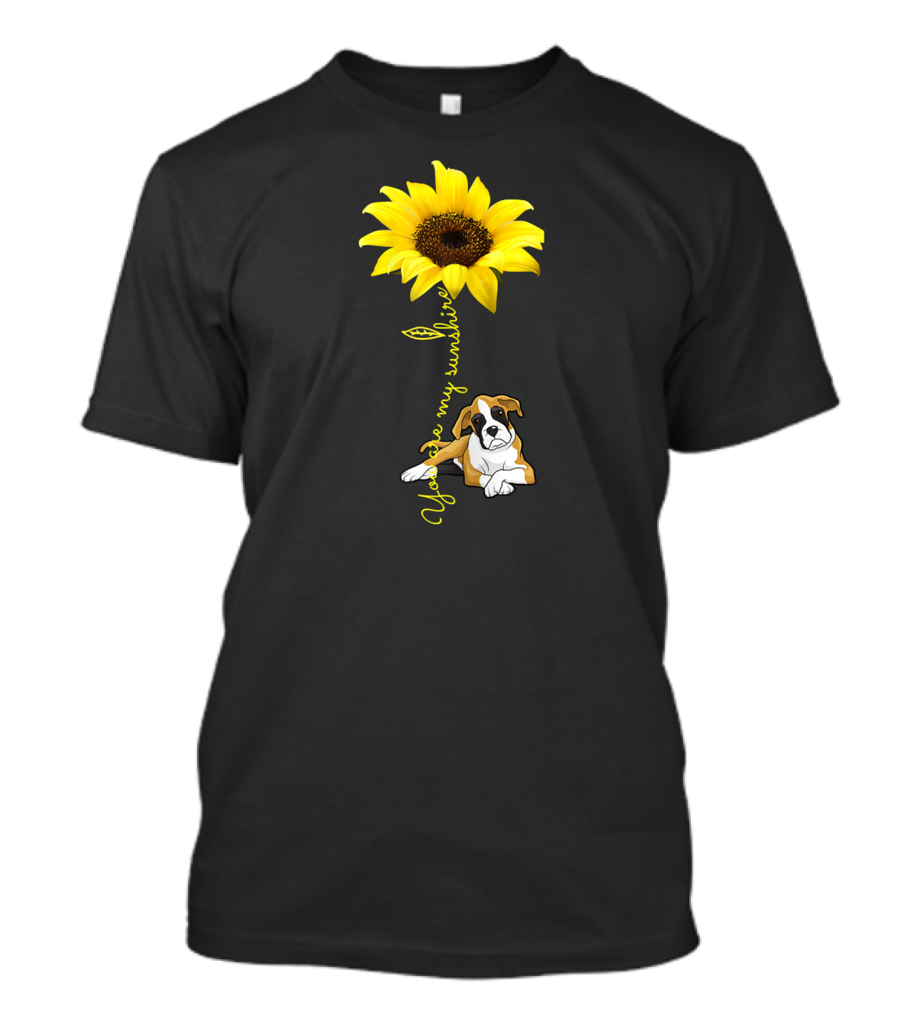 Sunflower You Are My Sunshine With Dog T-Shirt