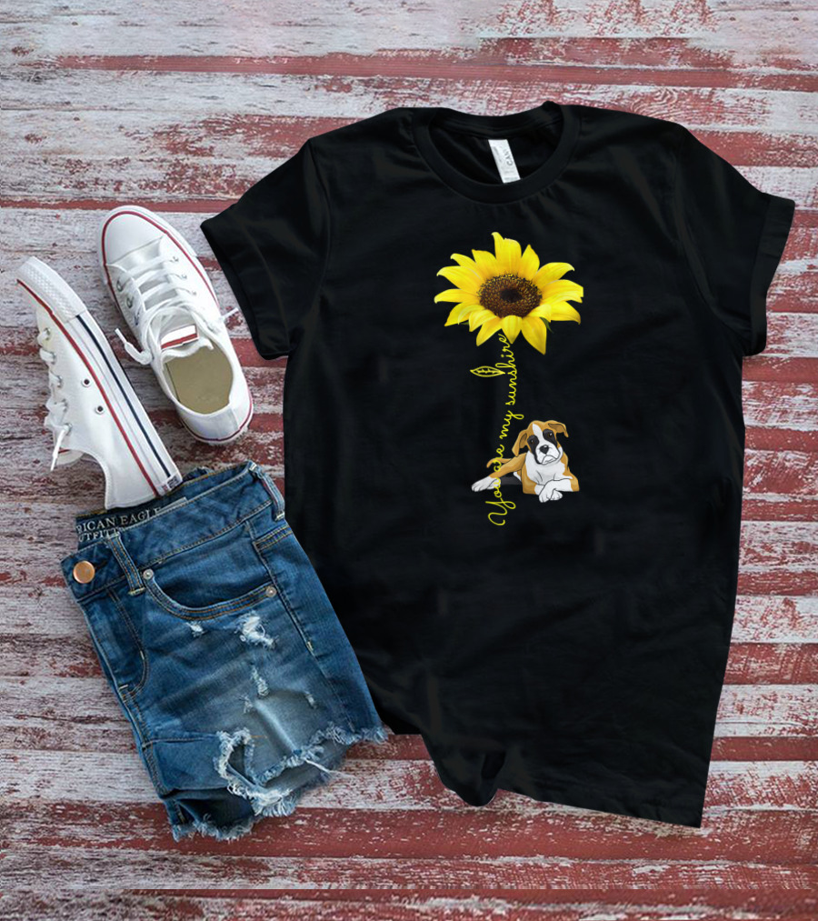 Sunflower You Are My Sunshine With Dog T-Shirt