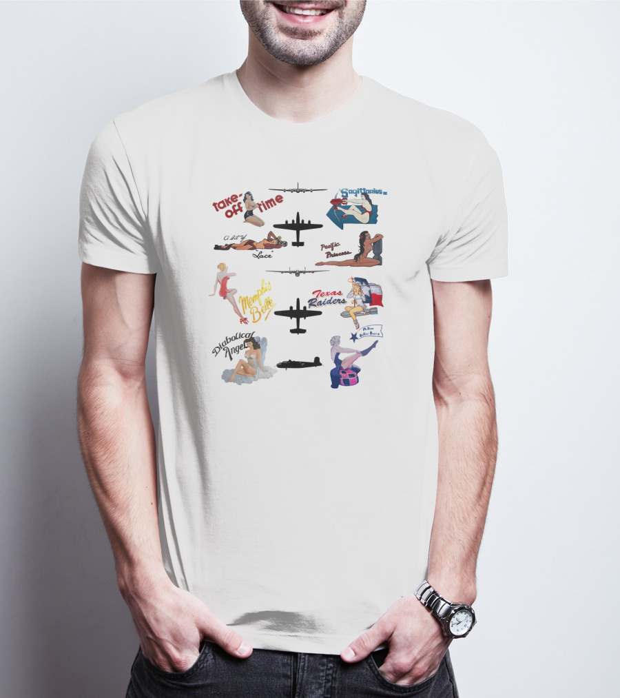 Take Off Time Sagittarius Yankee Pacific Princess Memphis Belle Texas Raiders Sophisticated Hussy Lucky Thirteen T-Shirt