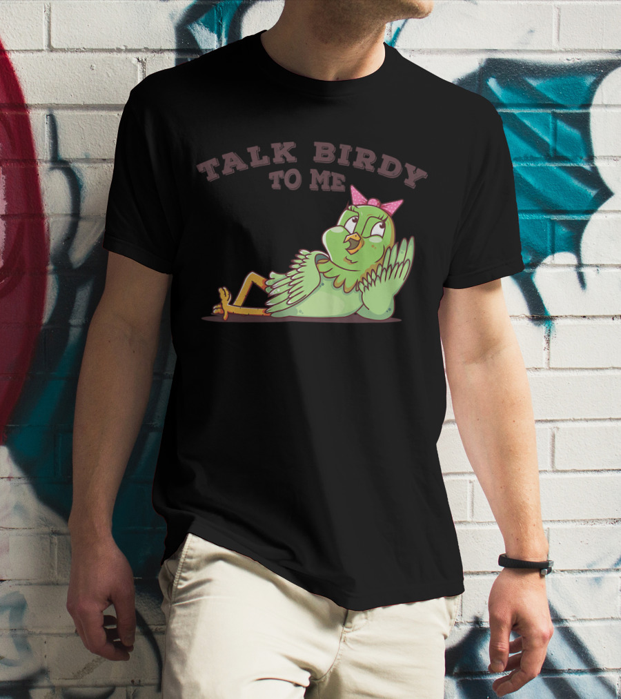 Talk Birdy To Me Funny Parrot Bird Relaxing With Bow T-Shirt