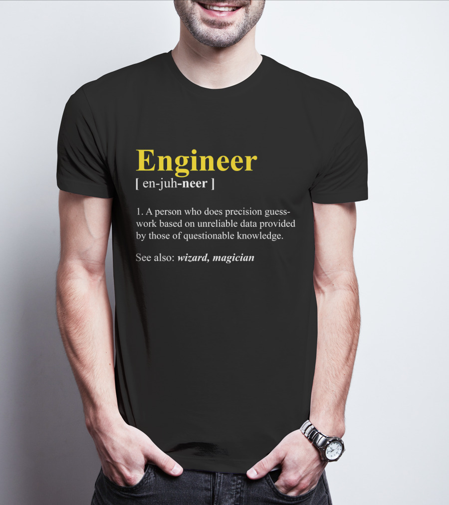 Engineer Definition Precision Guess-Work Humor Wizard Magician T-Shirt