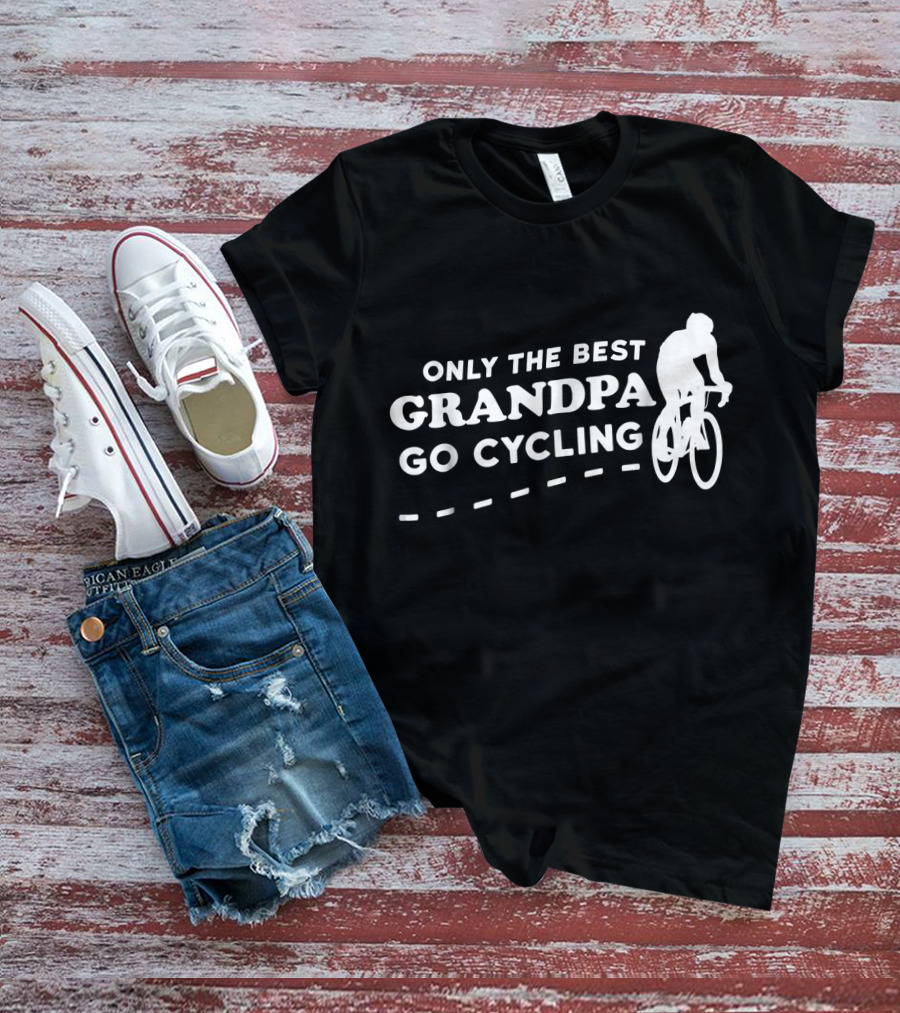 Only The Best Grandpa Go Cycling Biking Grandpa T-Shirt