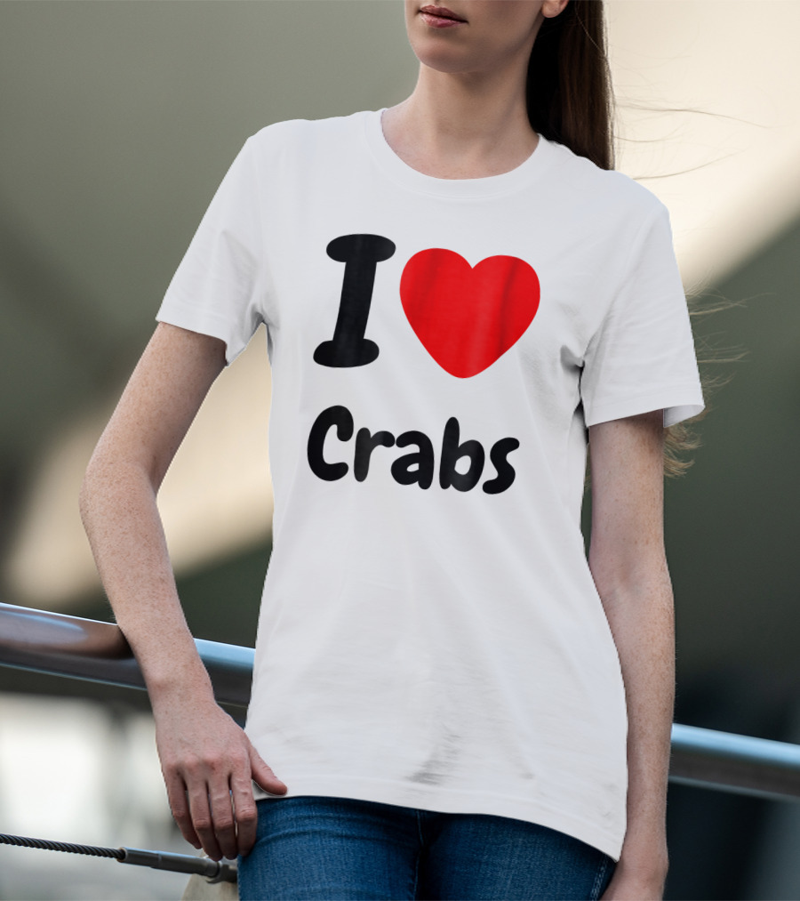 I Love Crabs Heart <3 Funny Crab T-Shirt