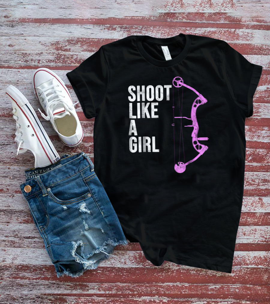 Shoot Like A Girl Archery Bow T-Shirt