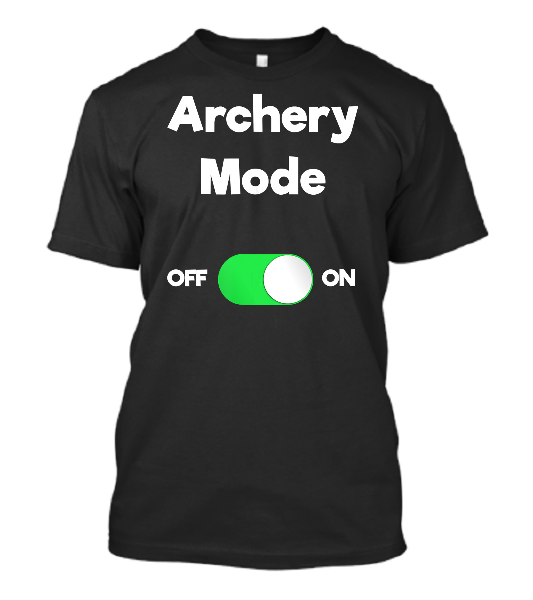 Archery Mode On Off Funny Arche T-Shirt