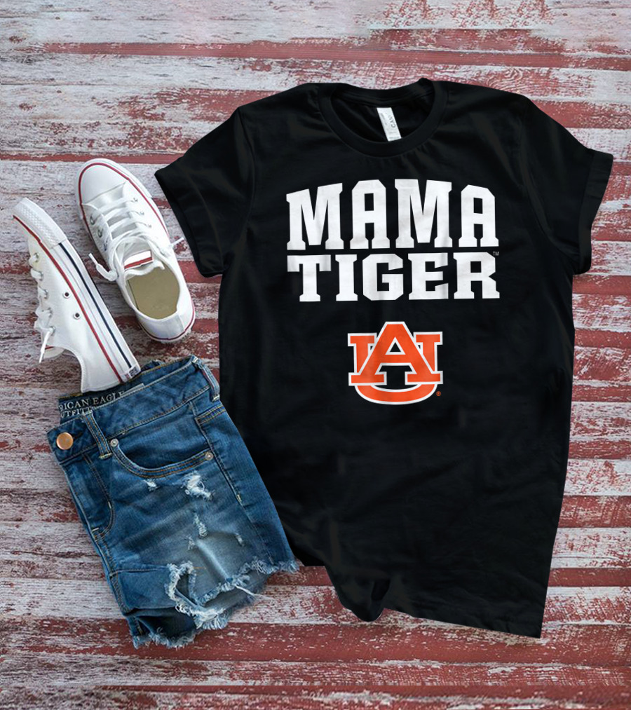Mama Tiger Auburn University T-Shirt